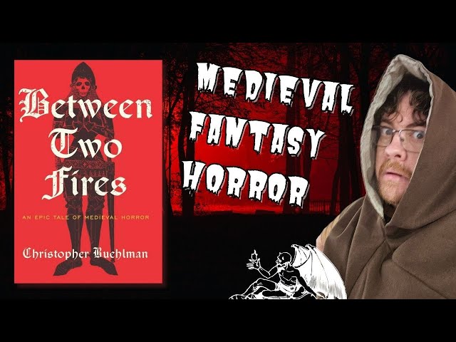 Medieval Fantasy Horror - Between Two Fires Book Review - Fantasy Reading Challenge