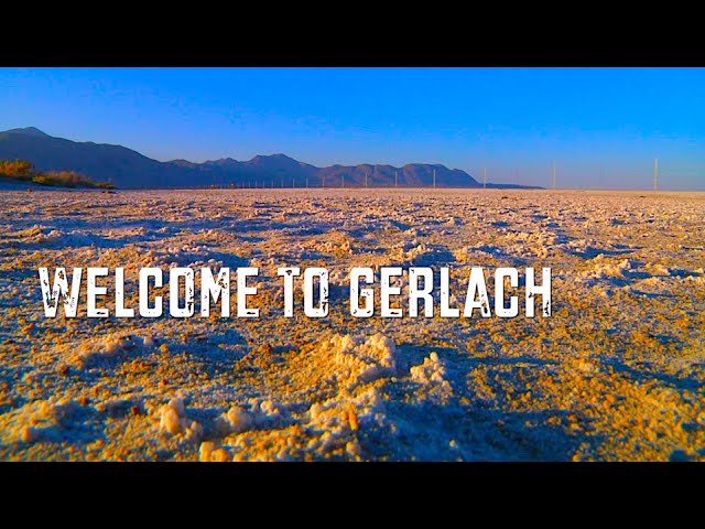 Welcome to Gerlach | Salt Flats, 2015