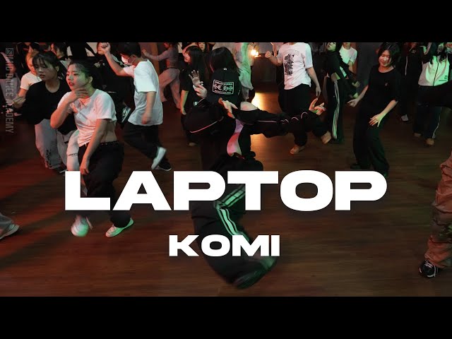 KOMI ChoreographyㅣKalash, Maureen - LaptopㅣMID DANCE STUDIO