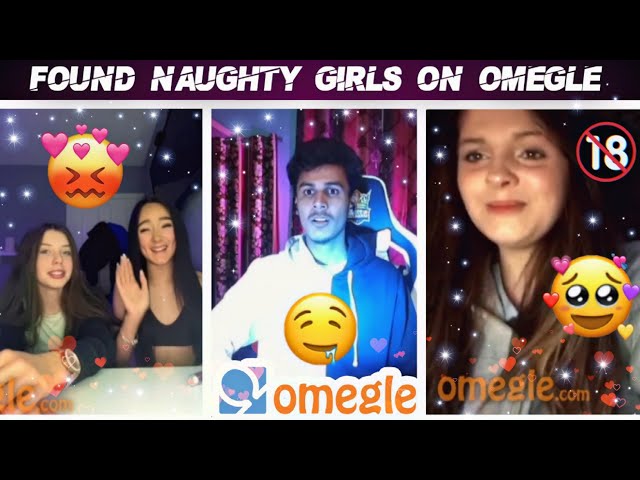 Found Crazy Girls on Omegle 🤤 | I Found My Love on Omegle 😍