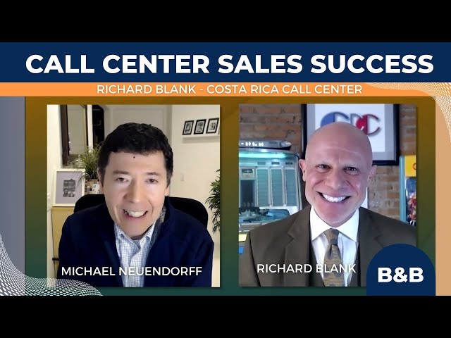 Call Center Sales Success With Richard Blank Interview (Call Center Training Expert in Costa Rica)