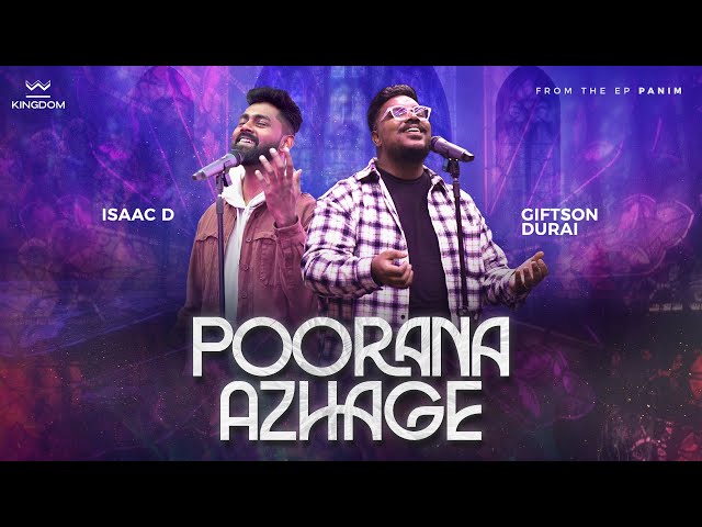 Poorana Azhage - | Kingdom Community | ft. Giftson Durai & Isaac D |