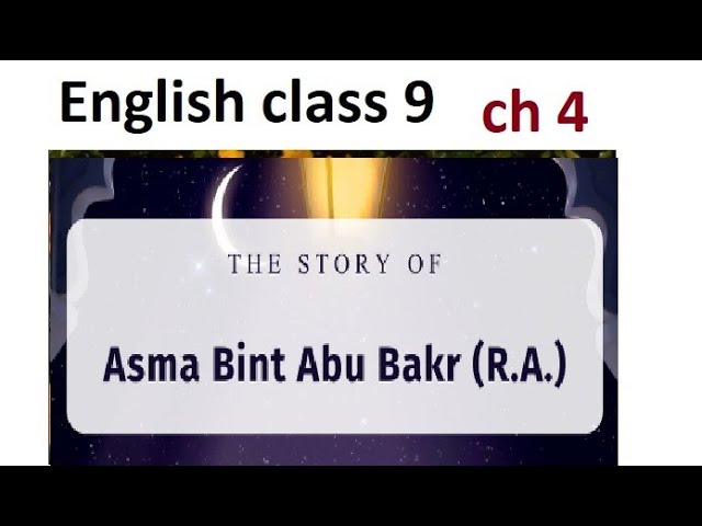 English 9 in Urdu/Asma binti Abu bakar/Unit 4.2