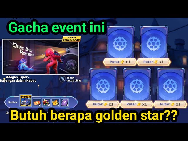 EXPERIMENT GACHA LUCKY DIP!!! BUTUH BERAPA  GOLDE STAR SUPER SUS INDONESIA - EVENT ADGAN LAPOR BARU