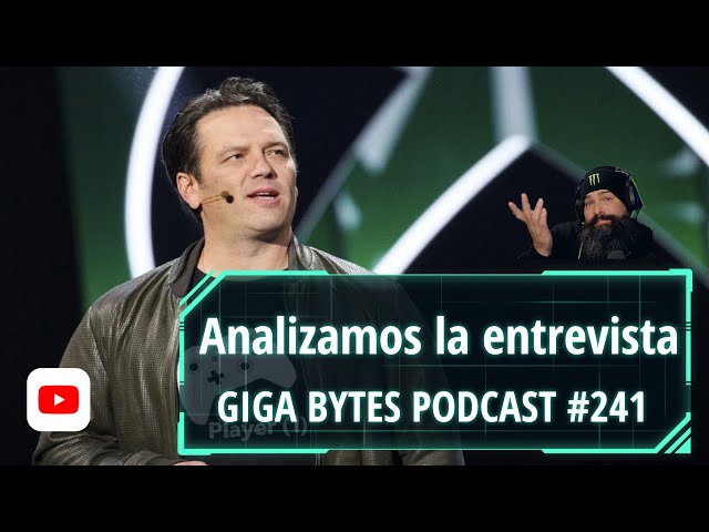 Giga Bytes Podcast #241: Hoy hablamos de la entrevista de Phil Spencer, Redfall y el estado de Xb…