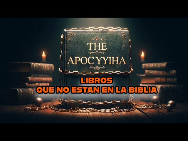 "LIBROS APOCRIFOS: VERDAD OCULTO y No Fueron AGREGADOS En la BIBLIA"?