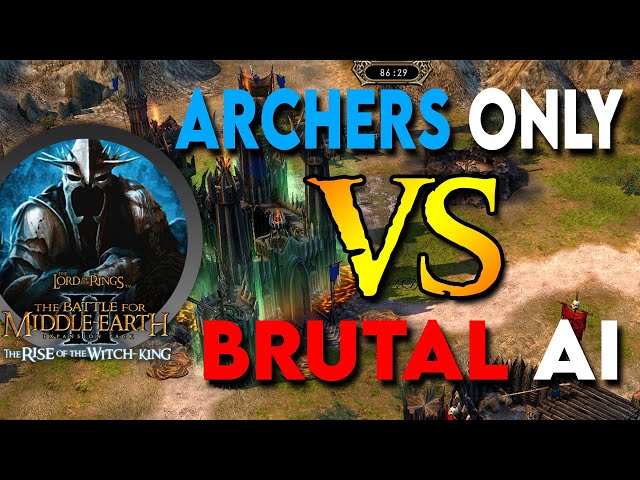 LOTR: BFME2 ROTWK Patch 2.02 Gameplay - Archers ONLY vs Brutal AI