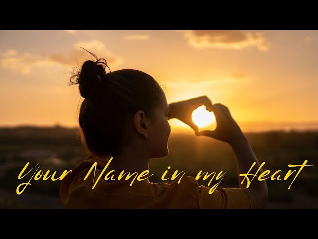 Your Name in My Heart - Heartfelt Love Song | True Love | Forever Yours | Woven Euphony