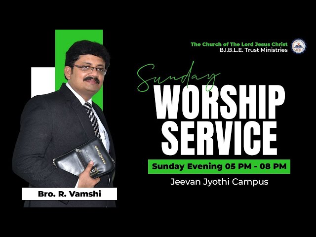 🔴Sunday Evening Worship Service (09 - 02- 2025) || Bro. R. Vamshi || B.I.B.L.E Trust Ministries