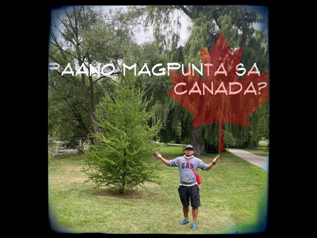 HOW TO GO TO CANADA?