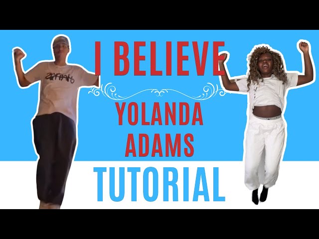 I believe Yolanda Adams* EASY DANCE TUTORIAL (beginner friendly)