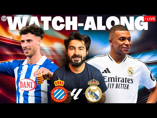 Espanyol v Real Madrid LIVE Score | Watchalong & Reaction LIVE La Liga 24/25 TFHD