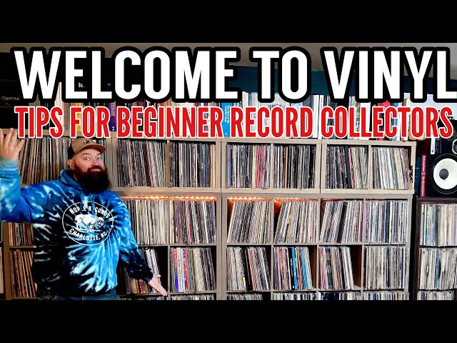 Welcome to Vinyl! Tips for Beginner Record Collectors.