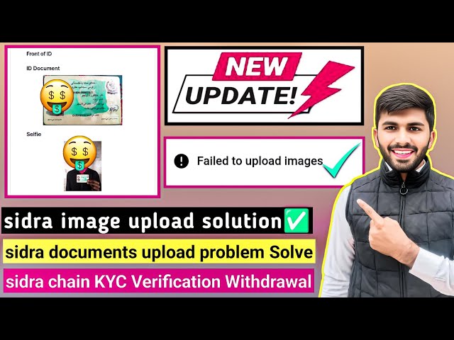 sidra chain image upload failed solution ✅| sidra chain p2p verification | sidra chain verification