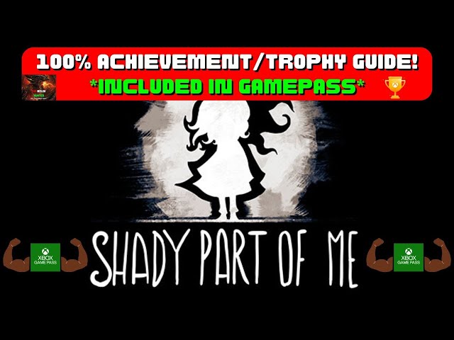 Shady Part Of Me - 100% Achievement/Trophy Guide! *Included In Game Pass*