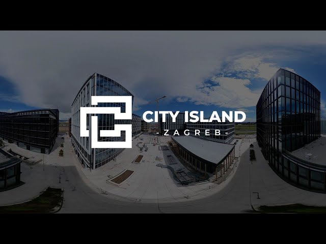 City Island: Zagreb's Thriving Business Park - Project Update April 2023