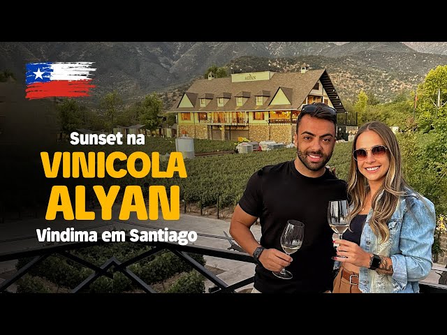 Vinicola Alyan em Santiago - Preços e como é o tour completo no Sunset