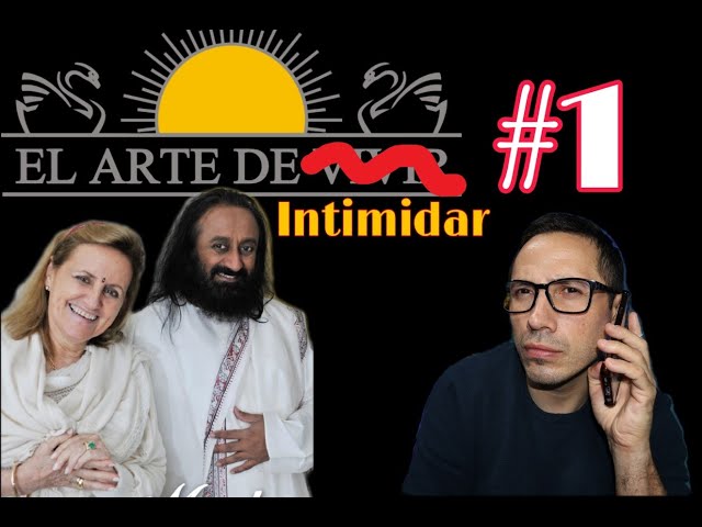 Sri Shankar su "Arte de vivir" Intimidando: Mira lo que sucede cuando me llaman para Silenciarme...