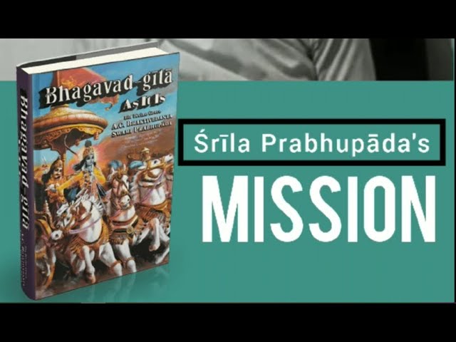 Srila Prabhupada's Mission