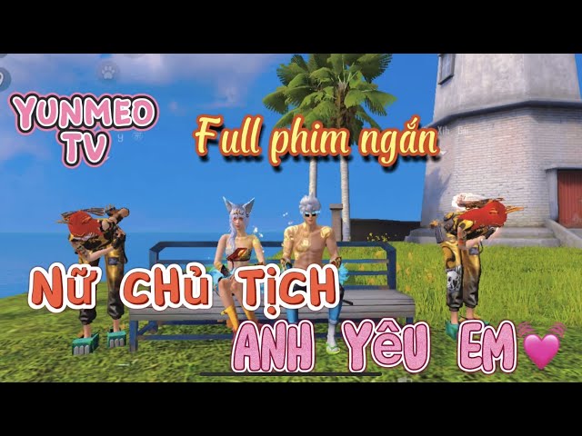 Full Phim Ngôn Tình FreeFire | Nữ Chủ Tịch, Anh Yêu Em | YunMeo TV