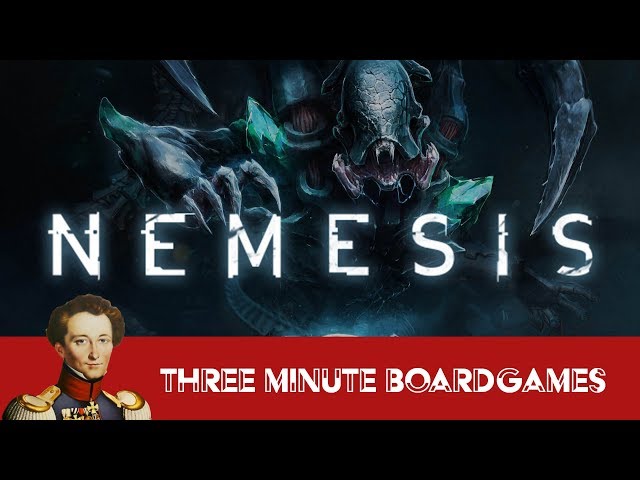 Nemesis in about 3 minutes