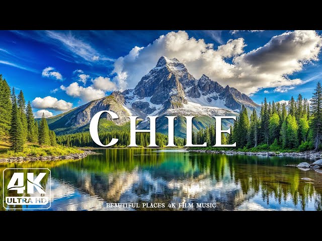 Chile 4K Nature Relaxation Film - Relaxing Piano Music - Nature Video UltraHD