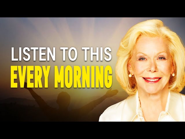 Louise Hay - START YOUR DAY WITH GRATITUDE! Listen Every Morning in 21 Days To Change Your Life