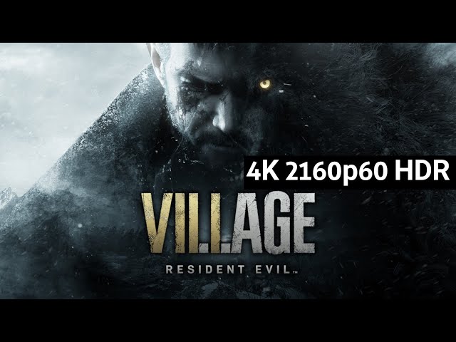 Resident Evil Village Gameplay Demo 4K 2160p60 HDR