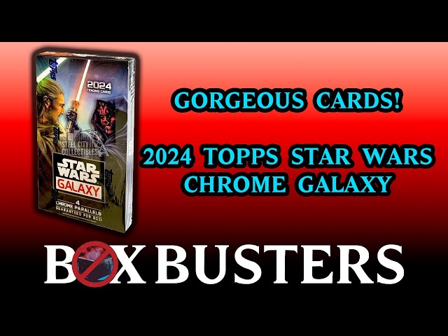 Gorgeous Cards!! 2024 Topps Star Wars Chrome Galaxy