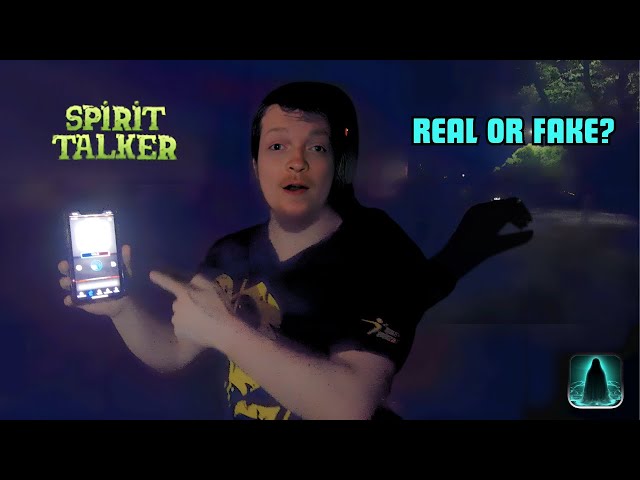 Spirit Talker App Explained: Proving How It Works While Ghost Hunting!