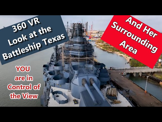 360 VR Experience: Discover Battleship Texas & Its Scenic Surrounding Area