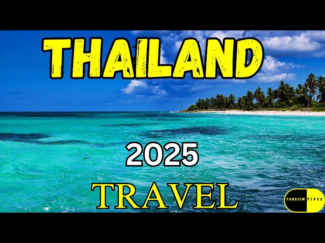 Top Travel Destinations in Thailand 2025