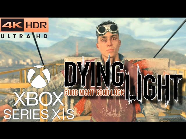 DYING LIGHT ENHANCED EDITION [ XBOX SERIES X ] GAMEPLAY 4K HDR