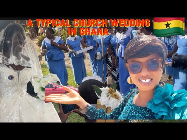 FROM KENYA TO GHANA: A TYPICAL GHANAIAN WEDDING CEREMONY