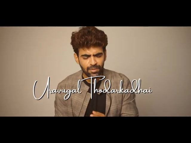 Uravugal Thodarkadhai | Unplugged