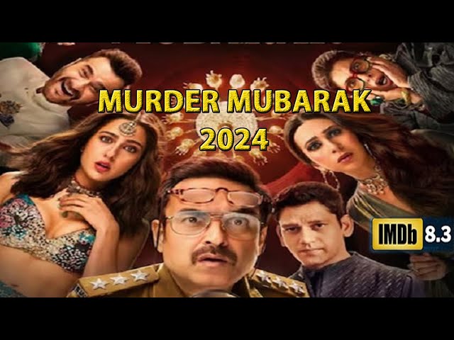 Murder Mubarak  2024  Movie Explained In Hindi Murder Mubarak Movie  Explained In Hindi