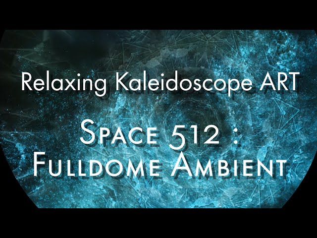 Relaxing Kaleidoscope ART: Fulldome Ambient Kaleidoscope: