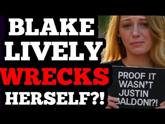 PROOF Blake Lively WRECKED HERSELF, not Justin Baldoni! Ryan Reynolds and Lively STILL BLAMED HIM?!