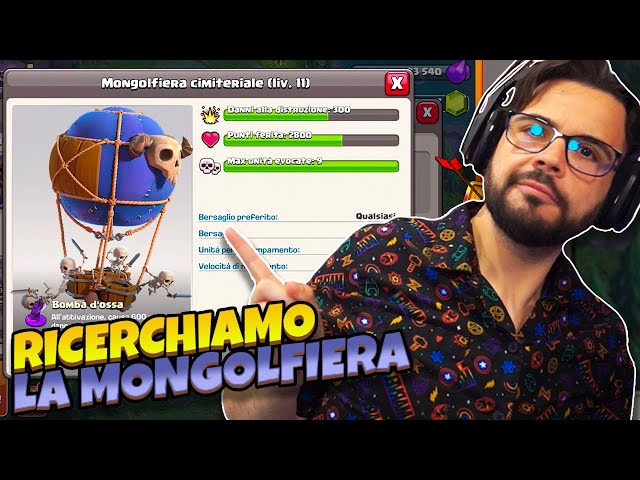 Ricerchiamo la MONGOLFIERA Cimiteriale - CLASH OF CLANS