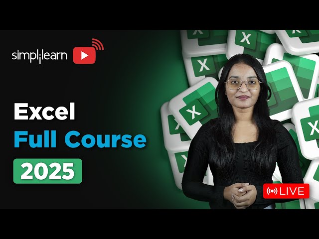 Excel Full Course 2025 | Excel Tutoring For Beginners | Microsoft Excel Tutorial | Simplilearn