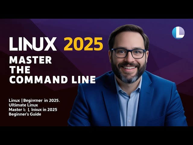 Linux 2025: Master the Command Line!