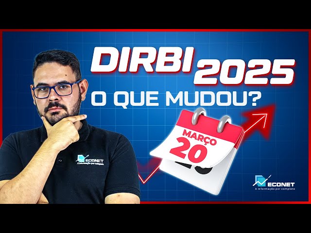 NOVIDADES NA DIRBI PARA 2025 | NOVOS BENEFÍCIOS DE INFORMAÇÃO OBRIGATÓRIA