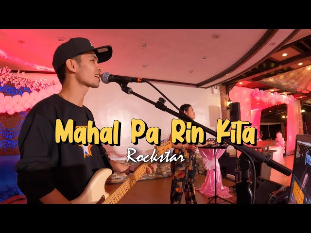 Mahal Pa Rin Kita - Rockstar | Sweetnotes Live