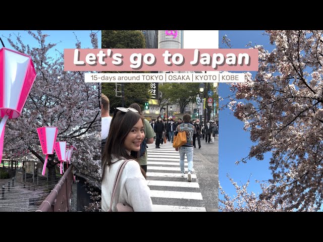 Let's go to JAPAN! Tour around TOKYO, OSAKA, KYOTO and KOBE in Spring (Sakura) season