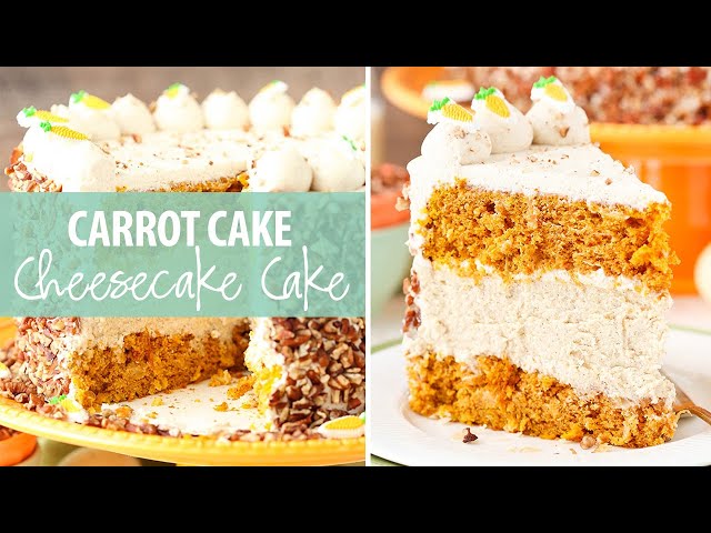 Carrot Cake Cheesecake Cake