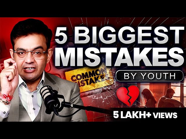 Deadliest MISTAKES Of Life ! Must Watch for Youth | Motivational Video by Sonu Sharma