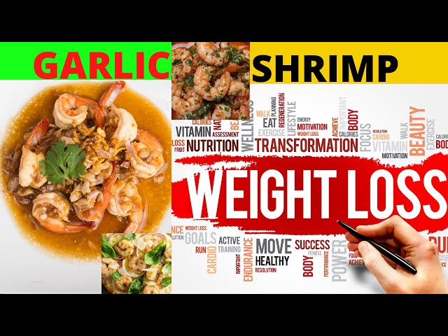 HOW TO COOK GARLIC SHRIMP FOR WEIGHT LOSS RECIPE