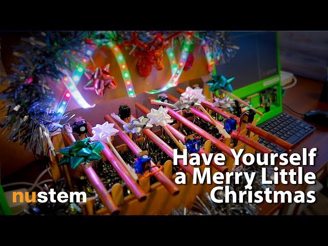 @NUSTEMxmas robot glockenspiel   Have Yourself a Merry Little Christmas