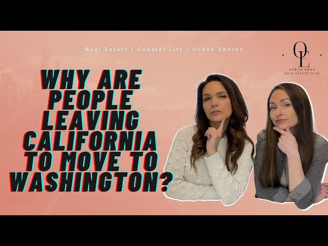 5 Unexpected Reasons Why People Are Leaving California to Move to Washington State