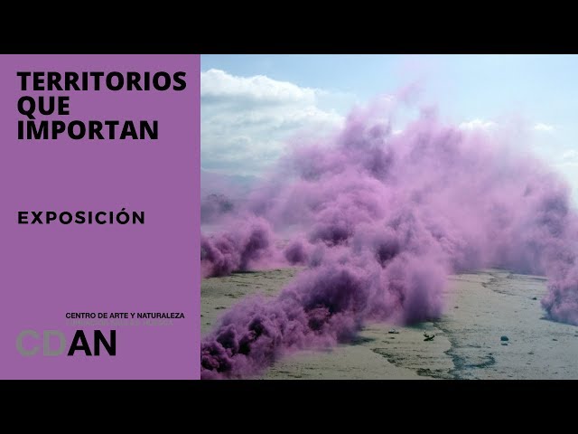 Territorios que importan | Exposición | CDAN 2018